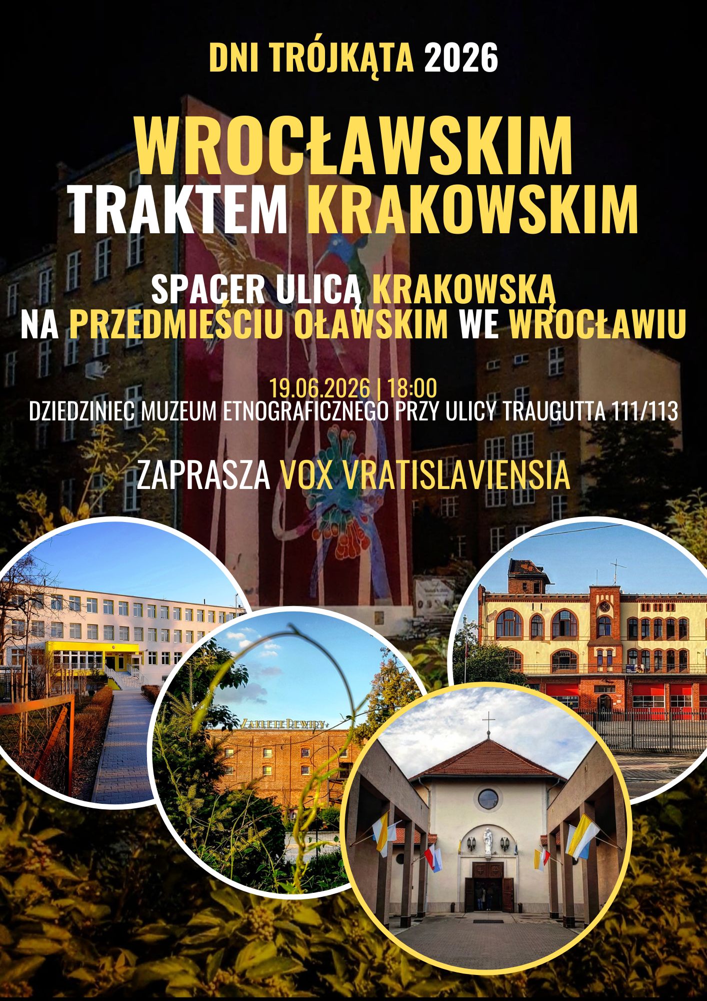 X DNI TRÓJKĄTA SPACER WROCŁAWSKIM TRAKTEM KRAKOWSKIM VOX VRATISLAVIENSIA