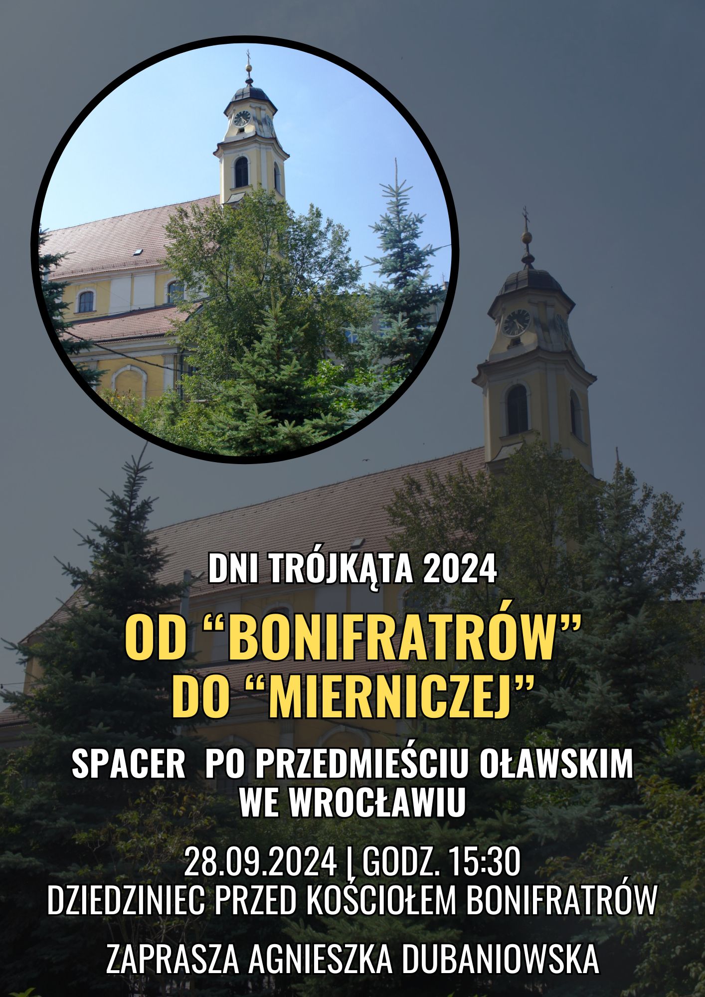 DNI TRÓJKĄTA SPACER OD BONIFRATRÓW DO MIERNICZEJ AGNIESZKA DUBANIOWSKA